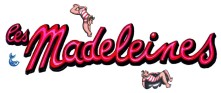 LES MADELEINES